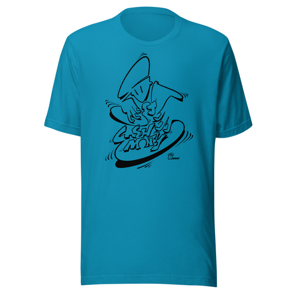 Dj Cash Money - Oneliner Unisex Tee