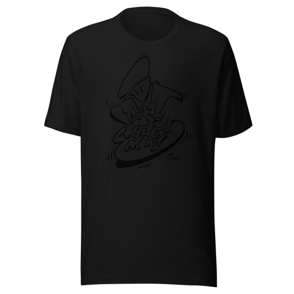 Dj Cash Money - Oneliner Unisex Tee